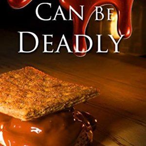 Smores Can Be Deadly mystery book